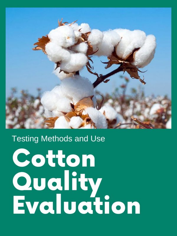 Cotton Quality Evaluation