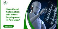 How AI and Automation Will Affect Employment in Pakistan?