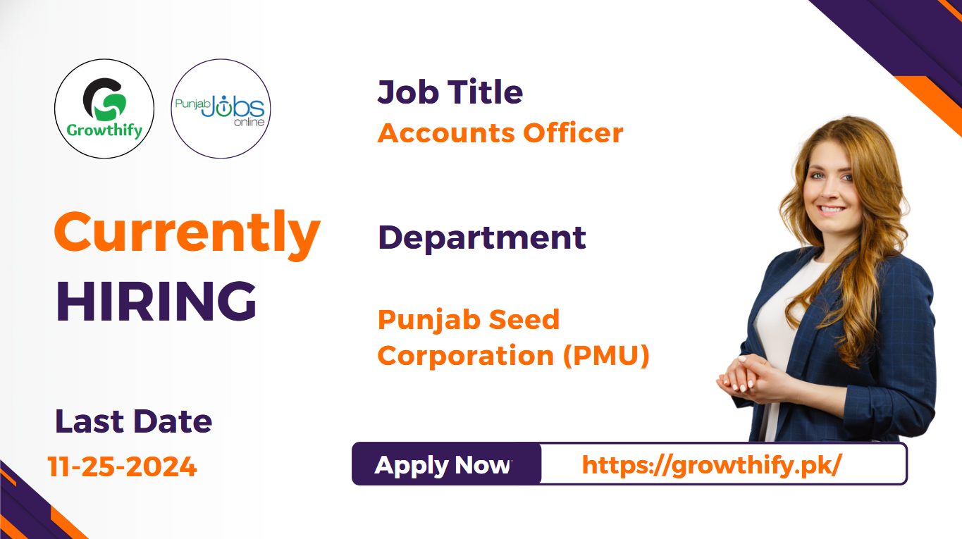 Accounts Officer at Punjab Seed Corporation (PMU)